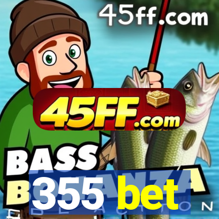 355 bet
